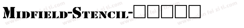 Midfield-Stencil字体转换