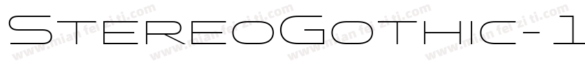 StereoGothic-150字体转换
