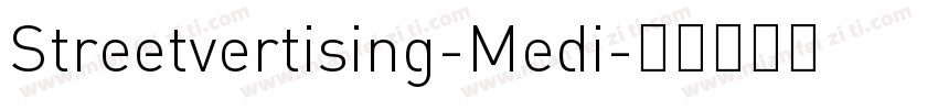 Streetvertising-Medi字体转换