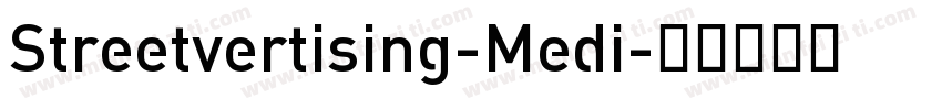 Streetvertising-Medi字体转换