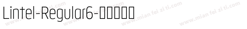 Lintel-Regular6字体转换