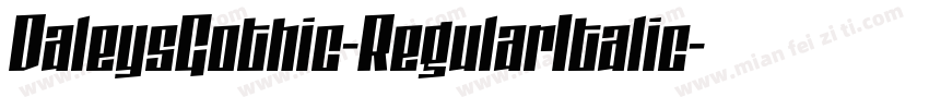 DaleysGothic-RegularItalic字体转换