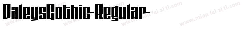 DaleysGothic-Regular字体转换