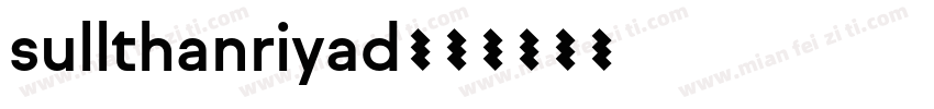 sullthanriyad字体转换