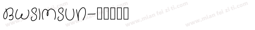 BWSIMSUN字体转换