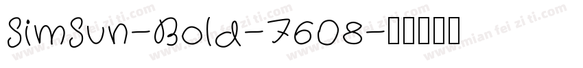 SimSun-Bold-7608字体转换
