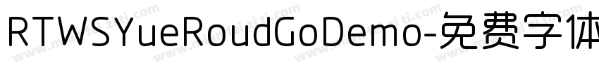 RTWSYueRoudGoDemo字体转换