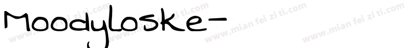 Moodyloske字体转换
