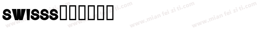 swisss字体转换