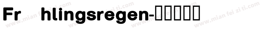 Frühlingsregen字体转换