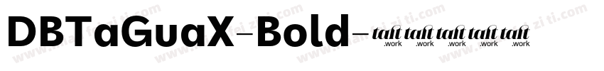 DBTaGuaX-Bold字体转换
