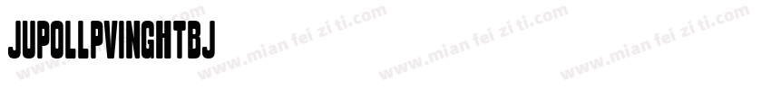 jupollpvinghtbj字体转换