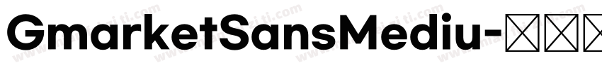 GmarketSansMediu字体转换