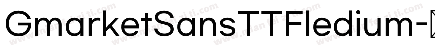 GmarketSansTTFledium字体转换
