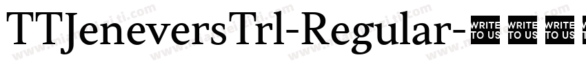 TTJeneversTrl-Regular字体转换