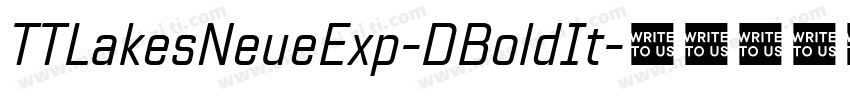 TTLakesNeueExp-DBoldIt字体转换