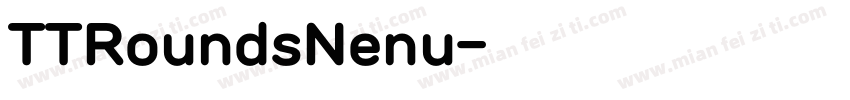 TTRoundsNenu字体转换