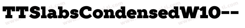 TTSlabsCondensedW10-字体转换