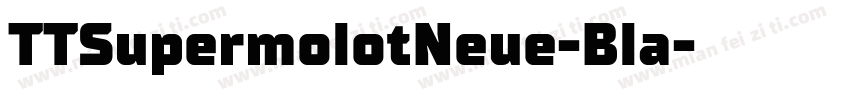 TTSupermolotNeue-Bla字体转换