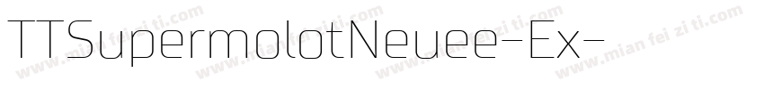 TTSupermolotNeuee-Ex字体转换