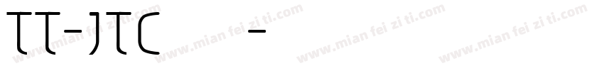 TT-JTCウイ字体转换