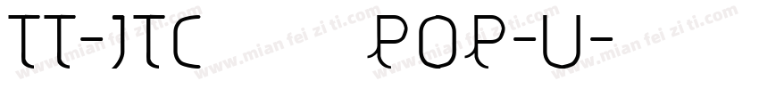TT-JTCナミキPOP-U字体转换