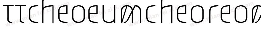 TTCheoeumcheoreomR字体转换