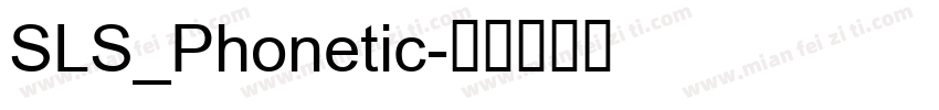 SLS_Phonetic字体转换