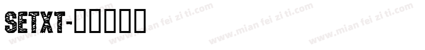 SETxt字体转换