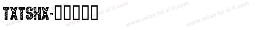 txtshx字体转换