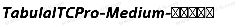 TabulaITCPro-Medium字体转换