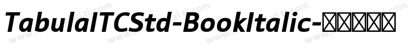 TabulaITCStd-BookItalic字体转换