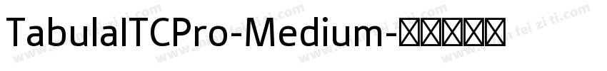 TabulaITCPro-Medium字体转换
