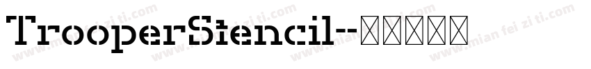 TrooperStencil字体转换
