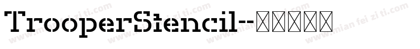 TrooperStencil字体转换