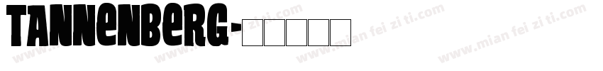 tannenberg字体转换