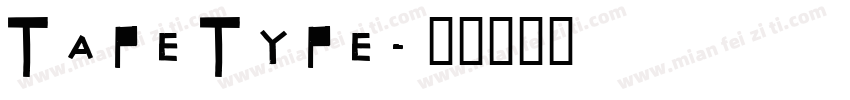 TapeType字体转换