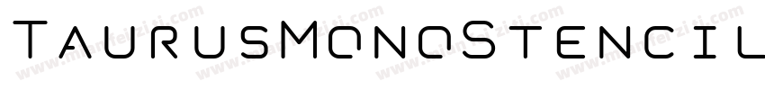 TaurusMonoStencil-Bold字体转换
