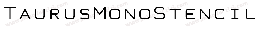 TaurusMonoStencil-Bold字体转换