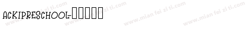 ackipreschool字体转换