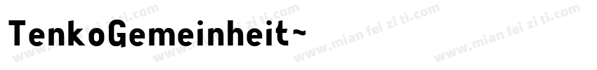 TenkoGemeinheit字体转换
