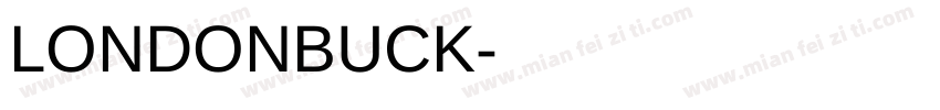 LONDONBUCK字体转换