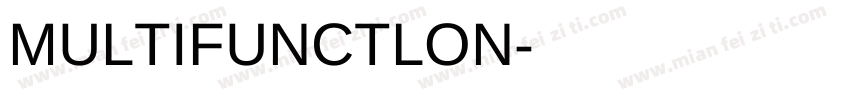 MULTIFUNCTLON字体转换