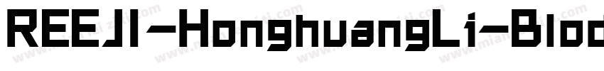 REEJI-HonghuangLi-BlodGB1O字体转换