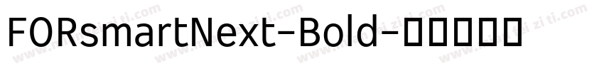 FORsmartNext-Bold字体转换
