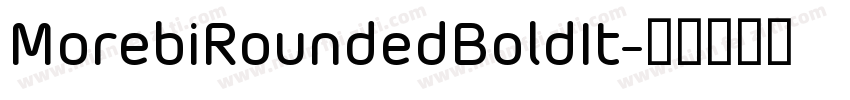 MorebiRoundedBoldIt字体转换