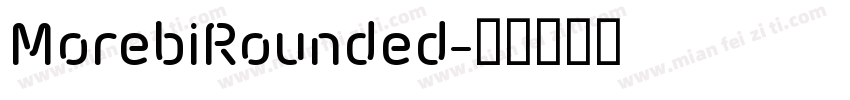 MorebiRounded字体转换