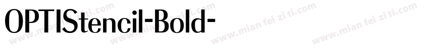 OPTIStencil-Bold字体转换
