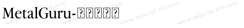 MetalGuru字体转换