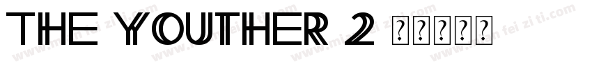 The-Youther-2字体转换
